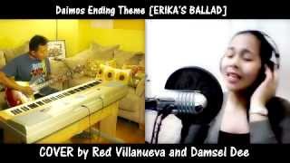 ERIKAS BALLAD  Daimos Ending Theme COVER w Red Villanueva [upl. by Woolcott]