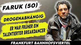 Faruk „Das Frankfurter Bahnhofsviertel ist kein guter Ort “ [upl. by Suk79]