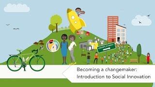 Becoming a changemaker Introduction to Social Innovation  Course trailer [upl. by Carter]