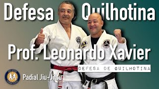 Defesa de Guilhotina Prof Leonardo Xavier jiujitsu bjj [upl. by Amaral]