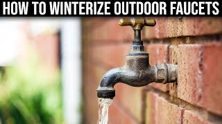 How To Winterize Outdoor Faucets [upl. by Tricia768]