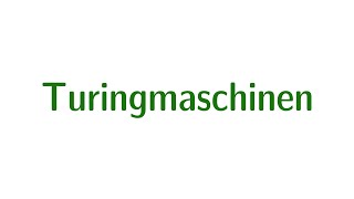 Turingmaschinen [upl. by Sidras]