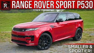 The 2023 Land Rover Range Rover Sport P530 First Edition Is A Sporty amp Plush British SUV [upl. by Ecirtnuahs749]