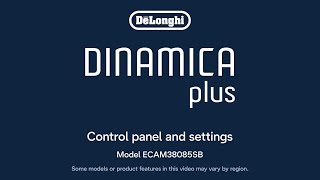 Dinamica Plus ECAM38085SB  How to navigate the control panel and settings [upl. by Nolie]