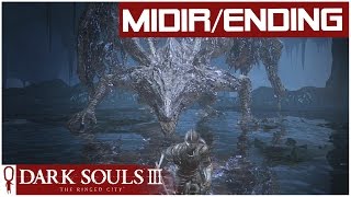 Dark Souls 3 THE RINGED CITY  MIDIR and ENDING  Lets Play  Ringed City [upl. by Nytsirc]