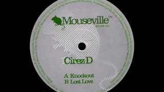 Cirez D  Knockout [upl. by Navaj]