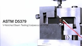 ASTM D5379 VNotched Beam Testing losipescu of CFRP [upl. by Reese]