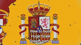 How to build RBMK Huge Scale  part 9  Spains flag [upl. by Asertal]