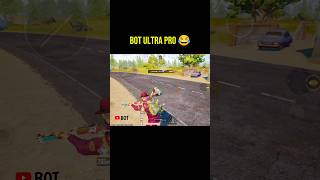 Ultra Pro Max 🤣🤣 pubg shorts bot bgmi pretending [upl. by Nollahs]