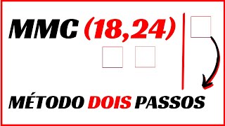 MMC de 18 e 24  Como calcular o MMC de 18 e 24 [upl. by Aleece]