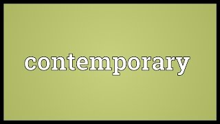 Contemporary Meaning [upl. by Jovia]