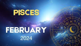 Pisces Horoscope February 2024  Detailed Astrology Forecast [upl. by Ecaroh]