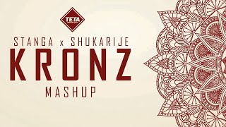 Stanga x Shukarije  KRONZ Mashup [upl. by Ennahs]