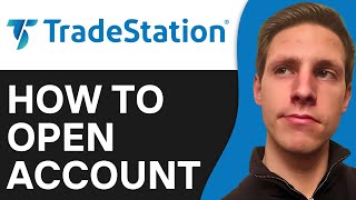 How To Open Tradestation Account 2024  Step By Step [upl. by Aissej]