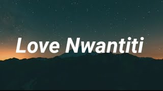 Ckay  Love Nwantiti Lyrics [upl. by Maghutte]