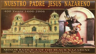 NUESTRO PADRE JESUS NAZARENO 400 YEARS  POONG JESUS NAZARENO [upl. by Eselahs661]