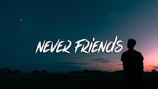 dampszn  Never Friends Lyrics feat JAYJ [upl. by Aicsila]