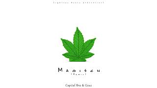 Gzuz Capital Bra  Magisch Audio prod Maksym Remix  Lighteye Beatz [upl. by Enaxor]