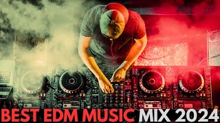 BEST EDM MUSIC MIX 2024 House Techno Future Bass DnB Hardstyle Trap [upl. by Clinton]