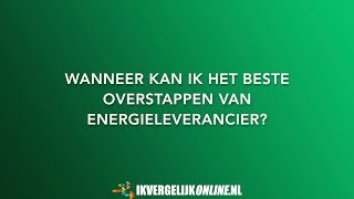 Wanneer kan ik het beste overstappen van energieleverancier [upl. by Ellegna397]