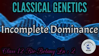 Incomplete Dominance in tamil  Classical Genetics [upl. by Ataymik]