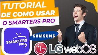 🔴 TUTORIAL DE COMO USAR O SMARTERS PRO NA LG SAMSUNG PHILCO SONY PANASONIC TCL SONY AOC PHILIPS🔴 [upl. by Nuarb37]