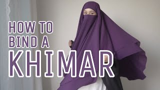 How to bind a KhimarJilbab  Tutorial [upl. by Keever]