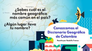 Diccionario Geográfico de Colombia 🔤 [upl. by Mahla590]