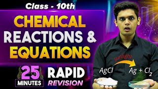 Chemical Reactions and Equations in 25 Minutes🔥 Class 10th  Rapid Revision Prashant Kirad [upl. by Lorilyn]