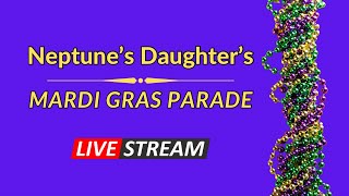 Neptune’s Daughters 2024 Mardi Gras Parade  Mobile Alabama [upl. by Thomas]