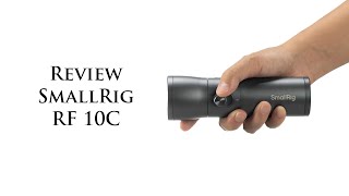 Review SmallRig RF 10C [upl. by Albie807]