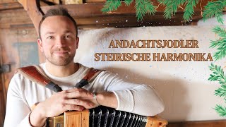 Andachtsjodler auf der Steirischen Harmonika [upl. by Encratia]