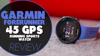 Garmin Forerunner 45 GPS Running Sports Watch Review A Comprehensive Review Pros amp Cons Discussed [upl. by Earehs]