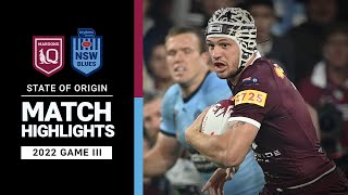 QLD Maroons v NSW Blues  Match Highlights  State of Origin III 2022  NRL [upl. by Alyda]