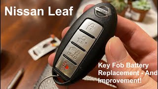 2010  2020 Nissan Leaf Key Fob Battery Replacement  and Improvement [upl. by Slosberg]