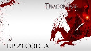 Dragon Age Origins  Codex 19 [upl. by Nari]