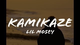 Lil Mosey  Kamikaze Slowed to perfection [upl. by Teodoor]