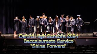 Oxford High Schools 2024 Baccalaureate Service Shine Forward [upl. by Reffotsirk618]