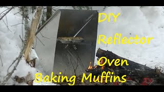 DIY Reflector Oven Baking Blue Berry Muffins [upl. by Lleznol]