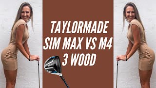 GOLF CLUB REVIEW  TAYLORMADE SIM MAX VERSUS M4 HIGH LAUNCH 3WOOD [upl. by Eceinaj]