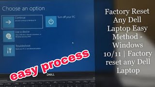 Factory Reset Any Dell Laptop Easy Method  Windows 1011  Factory reset Dell Laptop stepbystep [upl. by Nolos]