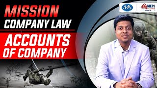 Mission Company Law  accounts of company  mohit agarwal  mepl classes [upl. by Ellehcsar]