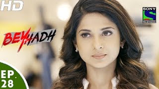 Beyhadh  बेहद  Episode 28  17th November 2016 [upl. by Oswell817]