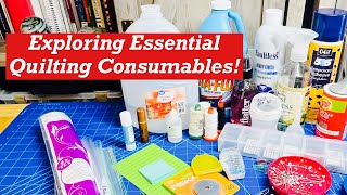 Exploring Essential Quilting Consumables [upl. by Nlycaj342]