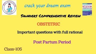 105 NCLEX solution Saunders obstetric postpartum Periodimportant questions [upl. by Patrica]