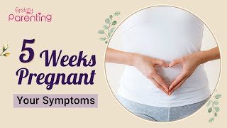 5 Weeks Pregnancy Symptoms that You Should Know About [upl. by Affrica]