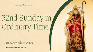 November 10 2024  32nd Sunday in Ordinary Time Kapampangan Mass [upl. by Okia]