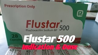 Flustar 500   Flucloxacillin Sodium   Indication amp Dose  কাজ  ডোজ [upl. by Learsiy438]