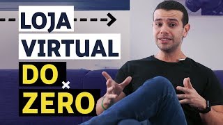 Como Começar sua Loja Online do Zero Passo a Passo [upl. by Scevor]