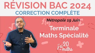 Métropole – 19 juin 2024 Spécialité maths – Sujet 1 – Correction  Terminale Maths Spécialité [upl. by Leblanc]